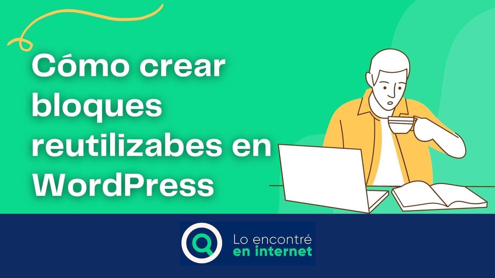 como-crear-bloques-reutilizables-wordpress